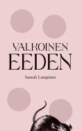 ebook: Valkoinen Eeden