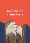 eBook: Kalle Salon elämäkerta