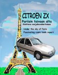 ebook: Citroen ZX Pariisin taivaan alta