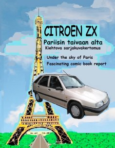 ebook: Citroen ZX Pariisin taivaan alta