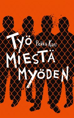 ebook: Työ miestä myöden