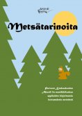 ebook: Metsätarinoita