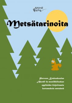 ebook: Metsätarinoita