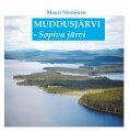 ebook: Muddusjärvi - Sopiva järvi