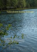 ebook: Vaikeuksien kautta voittoon