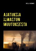 ebook: Ajatuksia ilmaston muutoksesta