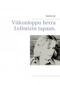 eBook: Viikonloppu herra Leibnizin tapaan.