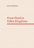ebook: From Flood to Fallen Kingdoms