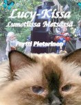 ebook: Lucy-Kissa Lumotussa Metsässä