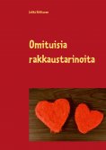 eBook: Omituisia rakkaustarinoita