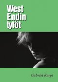 eBook: West Endin tytöt
