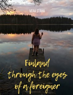 ebook: Finland through the eyes of a foreigner