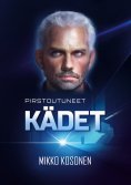 eBook: Pirstoutuneet Kädet