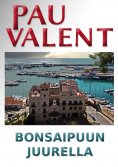 ebook: Bonsaipuun juurella