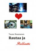 ebook: Rautaa ja Rakkautta