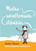 eBook: Matka savuttomaan elämään