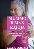 ebook: Mummo ilman rajoja