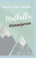 eBook: Matkalla Kilimanjaroon