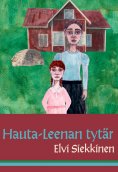 eBook: Hauta-Leenan tytär