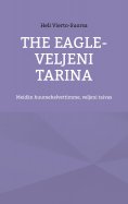 eBook: The Eagle-Veljeni Tarina