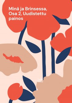 ebook: Minä ja Brinsessa, Osa 2, Uudistettu painos