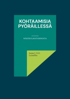 eBook: Kohtaamisia pyöräillessä