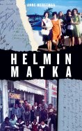 eBook: Helmin matka