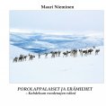 ebook: Porolappalaiset ja erämiehet - Kahdeksan vuodenajan väkeä