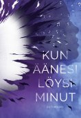 eBook: Kun äänesi löysi minut