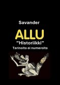 ebook: Allu 40 vuotta "Historiikki" Tarinoita ei numeroita