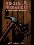 ebook: Nikseillä nikkariksi