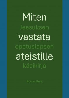 ebook: Miten vastata ateistille