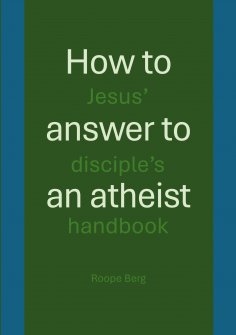 ebook: How to answer to an atheist