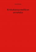 ebook: Kristuksessa meillä on armahdus