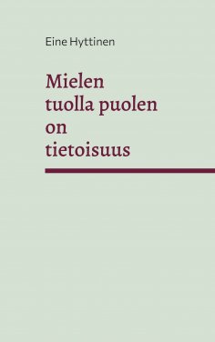 ebook: Mielen tuolla puolen on tietoisuus