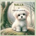 ebook: Nalla ja Metsän ystävä