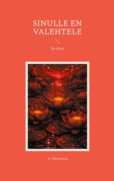 ebook: Sinulle en valehtele
