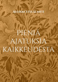 ebook: Pieniä ajatuksia kaikkeudesta