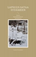 eBook: Lapsuus sataa sydämeen