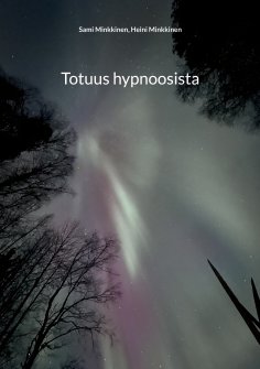 eBook: Totuus hypnoosista
