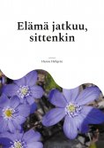 eBook: Elämä jatkuu, sittenkin