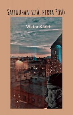eBook: Sattuuhan sitä, herra Pösö