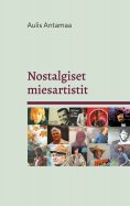 eBook: Nostalgiset miesartistit