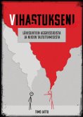 ebook: Vihastukseni