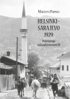 eBook: Helsinki - Sarajevo 1929