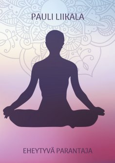 ebook: Eheytyvä parantaja