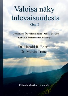 eBook: Valoisa näky tulevaisuudesta