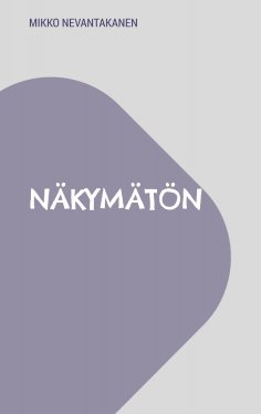 eBook: Näkymätön