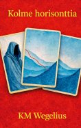 eBook: Kolme horisonttia