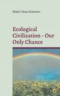 ebook: Ecological Civilization - Our Only Chance